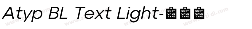 Atyp BL Text Light字体转换 Atyp BL Text Light字体转换
